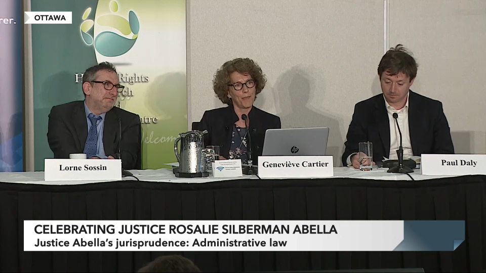 Public Record : Justice Rosalie Silberman Abella: A Life of Firsts - Administrative Law
