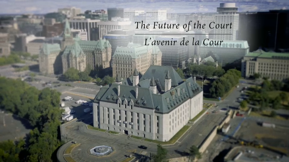 CPAC Documentaries : Inside the Supreme Court of Canada: The Future of the Court