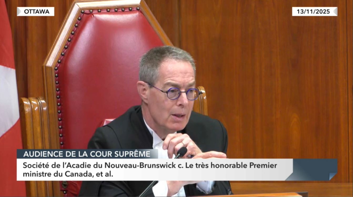 Audiences de la Cour suprême : Société de l'Acadie du Nouveau-Brunswick c. Le très honorable premier ministre d