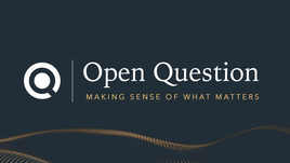 Open Question - Making Sense of What Matters